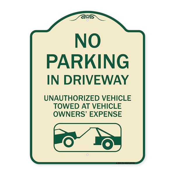 Signmission No Parking in Driveway Unauthorized Vehicles Towed Heavy-Gauge Alum Sign, 24" x 18", TG-1824-23722 A-DES-TG-1824-23722 - main
